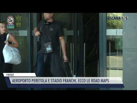 2022-09-22 FIRENZE - AEROPORTO PERETOLA E STADIO FRANCHI, ECCO LE ROAD MAPS