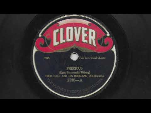 Precious - Fred Hall and His Roseland Orchestra - ~1926