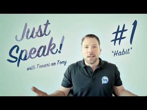 "Just Speak!"  |  Lesson #1 - "HABIT"  |  English SPEAKING Practice