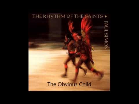 Paul Simon, The Rhythm of the Saints, The Obvious Child