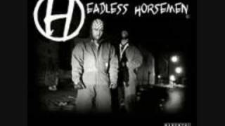 HEADLESS HORSEMEN / ALL WE GOT IS US