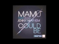 MaMü feat. Jenny Mayhem - Could Be (Original ...