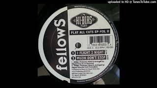 Fellows - Muzik Don't Stop