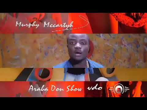 Murphy McCarthy - Araba Don Shown ( Preview Video Shot )