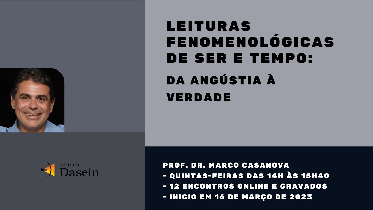 Leituras Fenomenológicas de Ser e Tempo: da angústia à verdade - 2023 1º Semestre