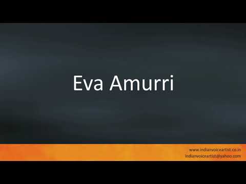 How to pronounce "Eva Amurri".