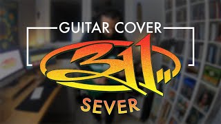 311 - Sever (Guitar Cover)