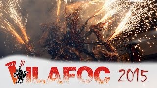 VILAFOC 2015 - La gran festa del foc de Vilassar de Mar