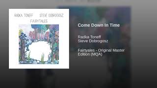 Come Down In Time