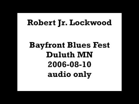 Robert Jr. Lockwood 2006-08-10