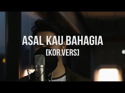 Asal kau bahagia armada cover versi korea