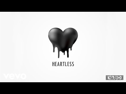 Evaride - Heartless (Official Video)