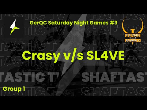 GerQC : SNG #3 - Group 1 - Crasy vs SL4VE