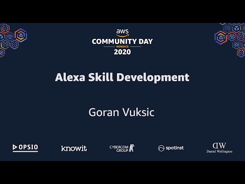 AWS Community Day Nordics 2020 - Alexa Skill Development - Goran Vuksic