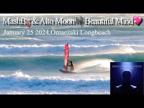 【御前崎】ウインドサーフィン　MashBit & Alto Moon 🎼Beautiful Mind💖