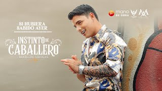 Marlon Arenas - Si Hubiera Sabido Ayer (Video Oficial)