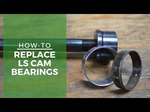 How-To: Replace Cam Bearings - LS Engine