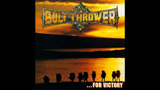 Bolt Thrower - ...For Victory (1994) album stream - vinyl