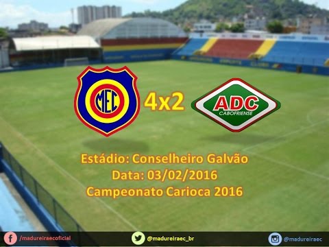 Madureira 4x2 Cabofriense - Campeonato Carioca 2016