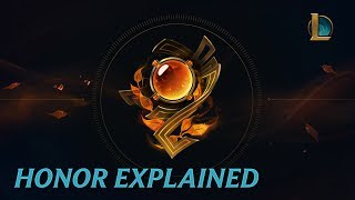 Honor Explained - League of Legends