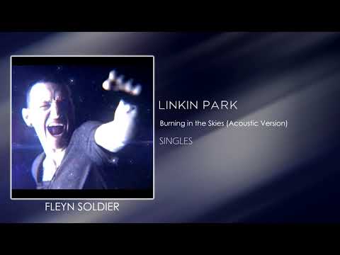 Linkin Park - Burning in the Skies (Acoustic Version)