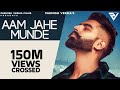 Aam Jahe Munde Parmish Verma Feat Pardhaan Desi Crew Laddi Chahal
