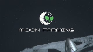 Moon Farming - Cinematic Trailer
