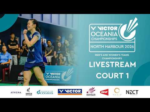 VICTOR Oceania Championships 2026 - Men's & Women's Team Event - 15 February - Court 1