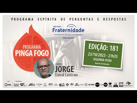 *📺PINGA FOGO Nº 181 | JORGE ELARRAT - 23/10/2023 - 21h35 📆*