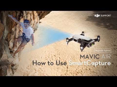 DJI Mavic Air | How to Use SmartCapture