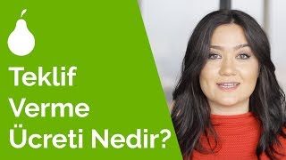 Teklif Verme Ücreti Nedir?