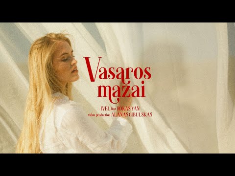 Iveta Svilainytė - Vasaros Mažai (feat. Rokas Yan)