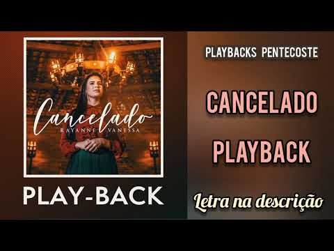 Rayanne Vanessa - Cancelado [PLAYBACK] Letras na Descrição