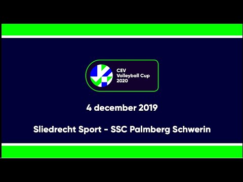 191204 : CEV cup : Sliedrecht Sport D1 - SSC Palmberg Schwerin