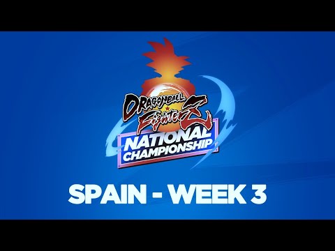 Dragon Ball FighterZ National Championship Spain Week 3
