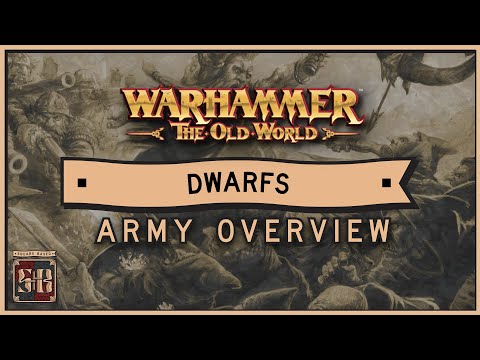 Old World Army Guide: Dwarfs Overview