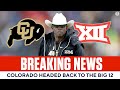 Colorado HEADED BACK to the Big 12 in 2024 | CBS Sports