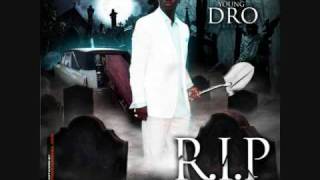 young dro-smoke great-R.I.P. (I Killed That Shit)
