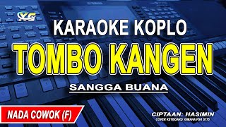 Download lagu TOMBO KANGEN - Karaoke Koplo Nada Cowok / Pria (SANGGA BUANA) mp3 Download lagu TOMBO KANGEN - Karaoke Koplo Nada Cowok / Pria (SANGGA BUANA) mp3
