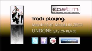 Easton feat. Madelin Zero - Undone (Easton in pesaro Mix)