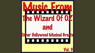 If I Were King Of The Forest (From &quot;The Wizard Of Oz&quot;)