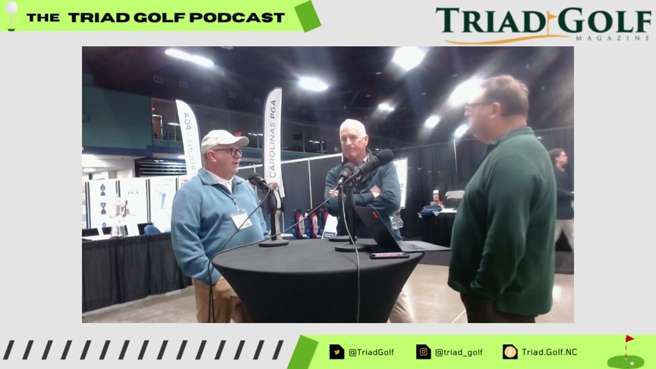 Triad Golf Podcast - The Valley and Dail Golf