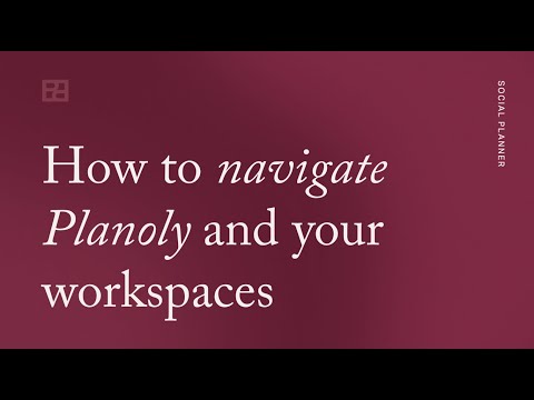 How to Navigate your Planoly Account