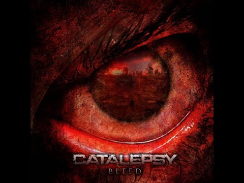 Catalepsy - Bleed (Full Album)