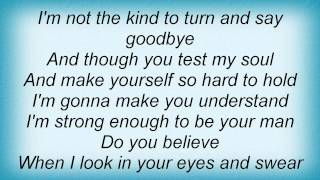 Travis Tritt - Strong Enough To Be Your Man Lyrics