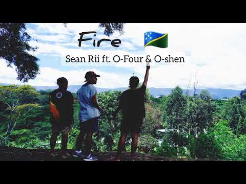 Fire - Sean Rii ft. O-Four & O-Shen
