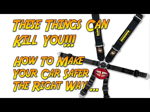Don't let your seat belts kill you! Improve the crash safety and survivability of your track car.