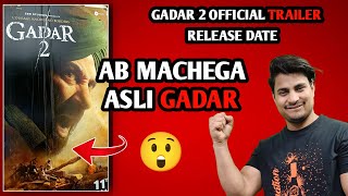 Gadar 2 Official Trailer Release Date || Gadar 2 Trailer Update || Gadar 2 Latest News #gadar2