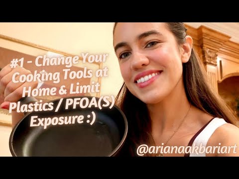1 - Change Your Cooking Tools at Home & Limit Plastics / PFOA(S) Exposure :)