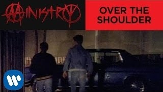 Ministry - Over The Shoulder (Official Music Video)
